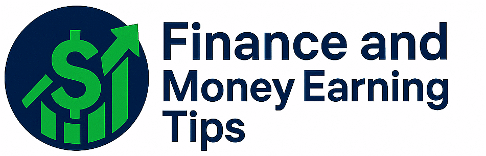 Finance and money earning tips 
